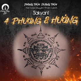 SAKYANT 4 PHƯƠNG 8 HƯỚNG 